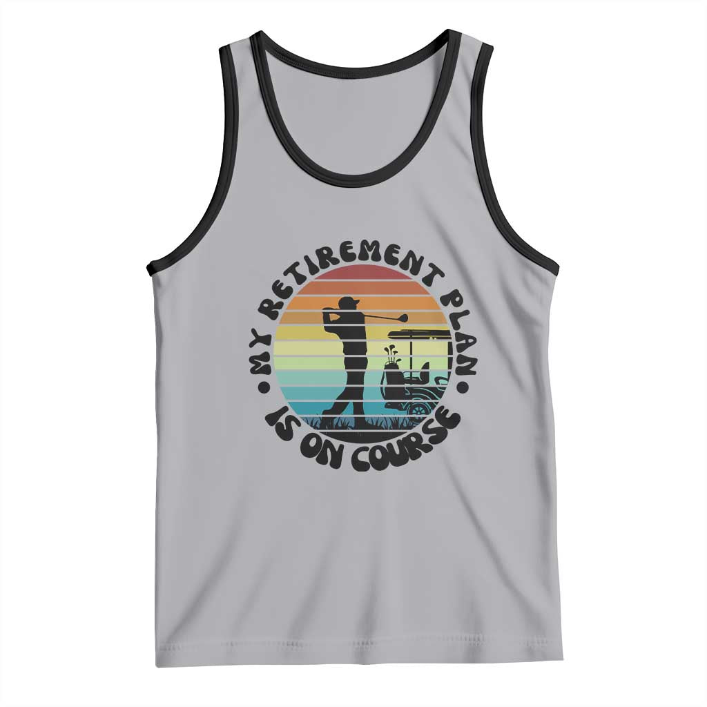 My Retirement Plan Is On Course Tank Top Retired Golfer Gift - Wonder Print Shop