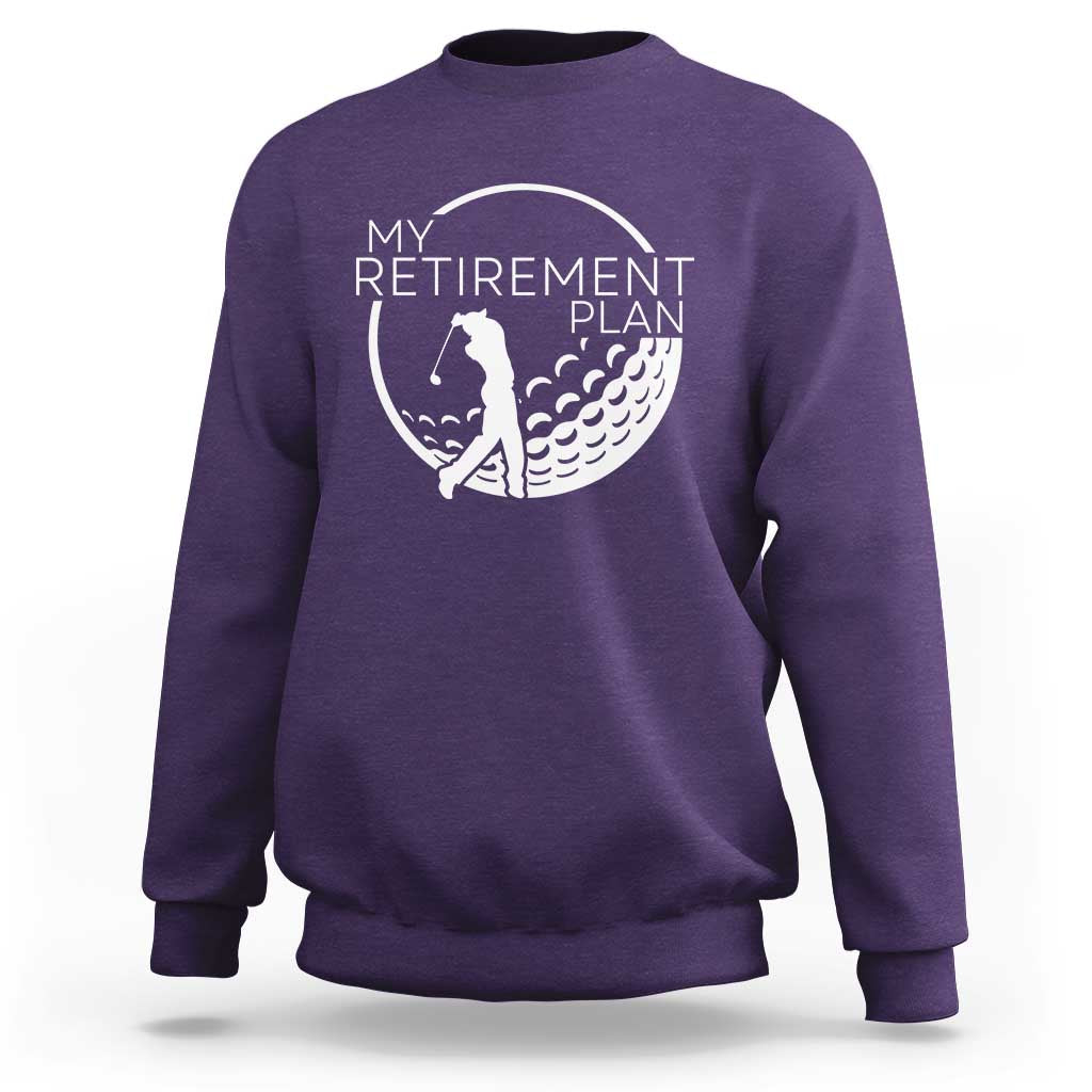 Funny Retirement Golf Sweatshirt Saying Golfing Gift - Wonder Print Shop