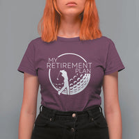 Funny Retirement Golf T Shirt For Women Saying Golfing Gift - Wonder Print Shop