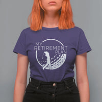 Funny Retirement Golf T Shirt For Women Saying Golfing Gift - Wonder Print Shop