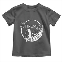 Funny Retirement Golf Toddler T Shirt Saying Golfing Gift - Wonder Print Shop