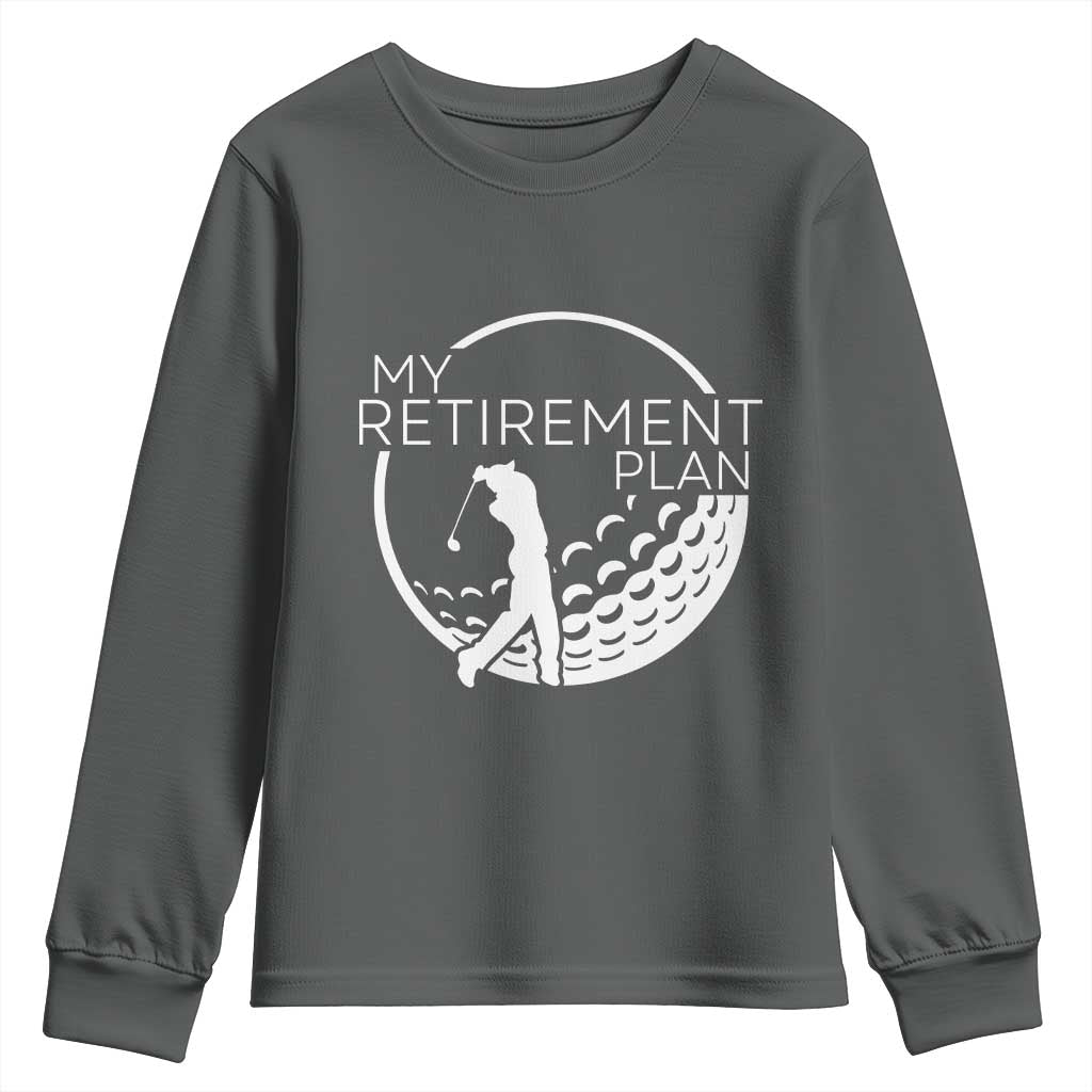 Funny Retirement Golf Youth Sweatshirt Saying Golfing Gift - Wonder Print Shop
