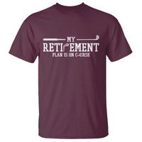 My Retirement Plan Is On Course T Shirt Funny Golf Lover Gift - Wonder Print Shop