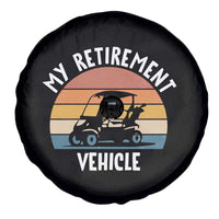 My Retirement Vehicle Golf Cart Spare Tire Cover Funny Retired Golfer Gift - Wonder Print Shop