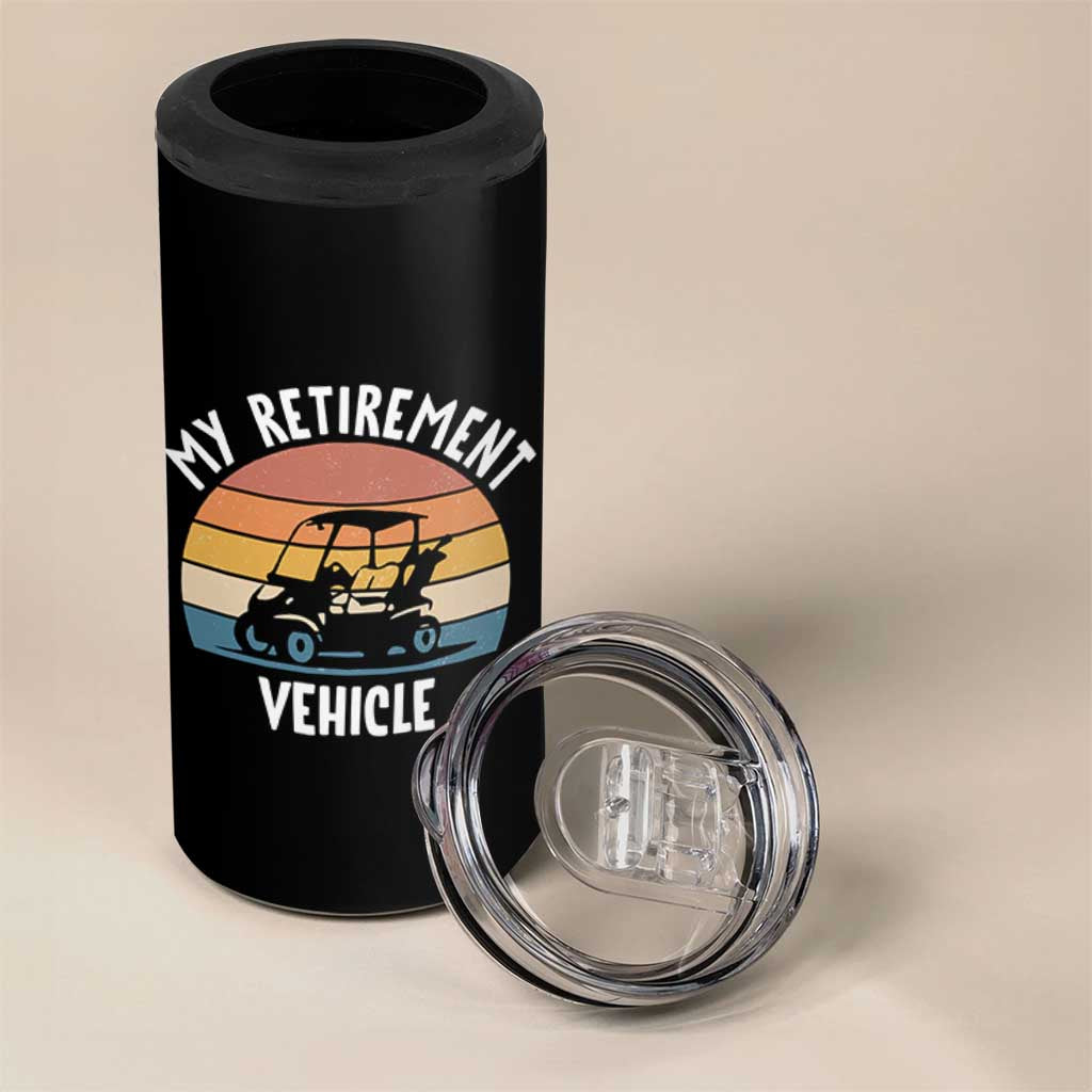 My Retirement Vehicle Golf Cart 4 in 1 Can Cooler Tumbler Funny Retired Golfer Gift - Wonder Print Shop