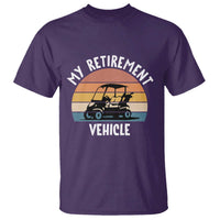 My Retirement Vehicle Golf Cart T Shirt Funny Retired Golfer Gift - Wonder Print Shop