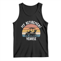 My Retirement Vehicle Golf Cart Tank Top Funny Retired Golfer Gift - Wonder Print Shop