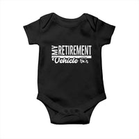 My Retirement Vehicle Golf Cart Baby Onesie Funny Retired Plan - Wonder Print Shop