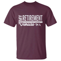 My Retirement Vehicle Golf Cart T Shirt Funny Retired Plan - Wonder Print Shop