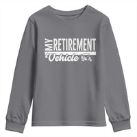 My Retirement Vehicle Golf Cart Youth Sweatshirt Funny Retired Plan - Wonder Print Shop