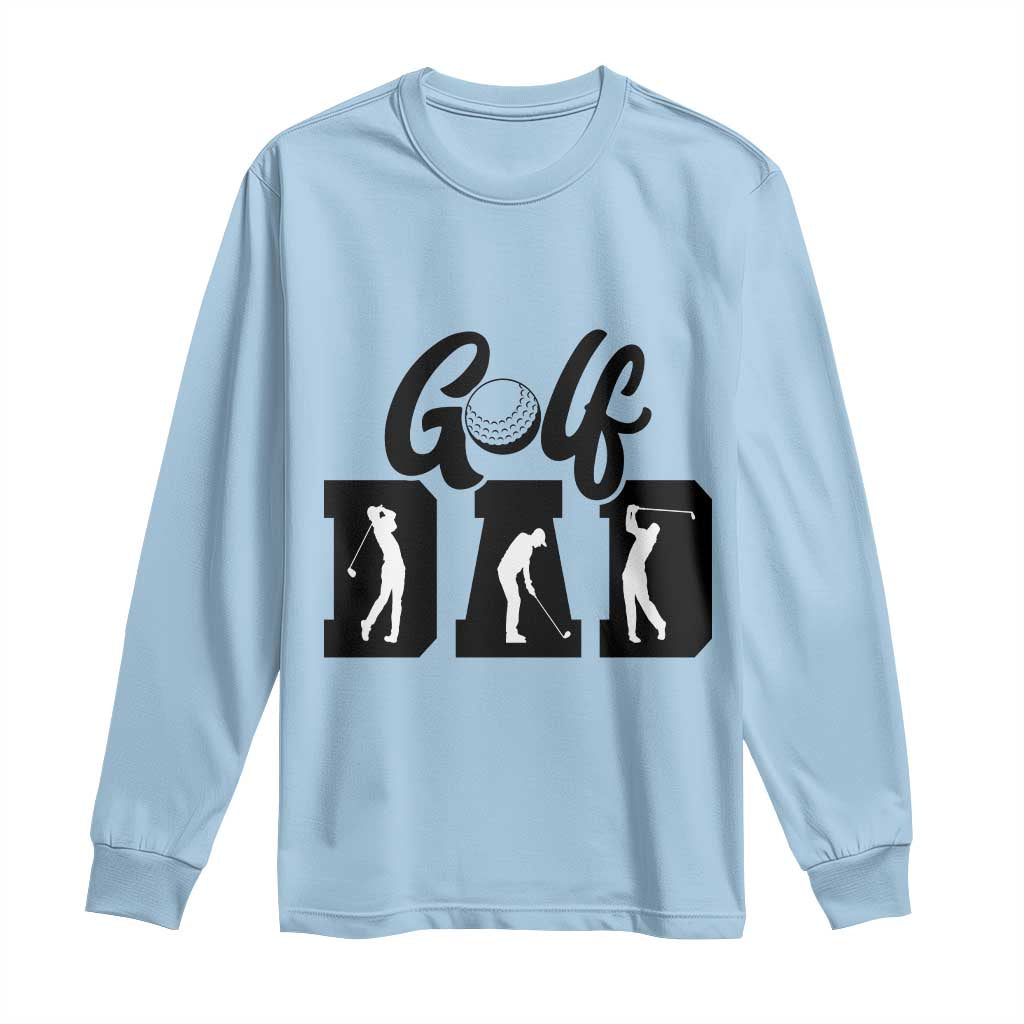 Golf Dad Long Sleeve Shirt Gift For Sport Lover - Wonder Print Shop