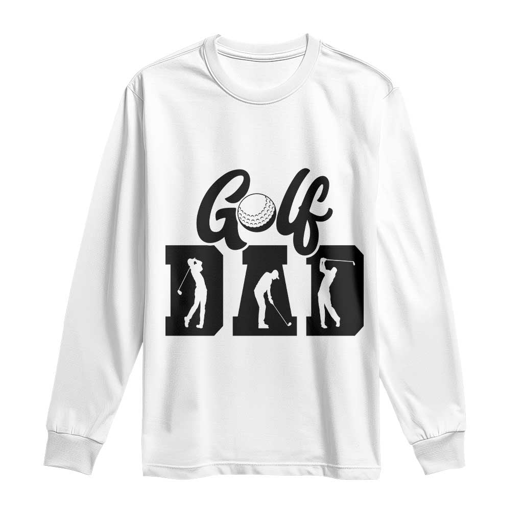 Golf Dad Long Sleeve Shirt Gift For Sport Lover - Wonder Print Shop