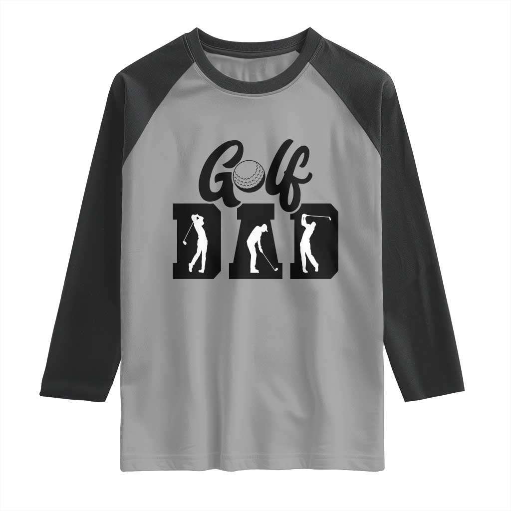 Golf Dad Raglan Shirt Gift For Sport Lover - Wonder Print Shop