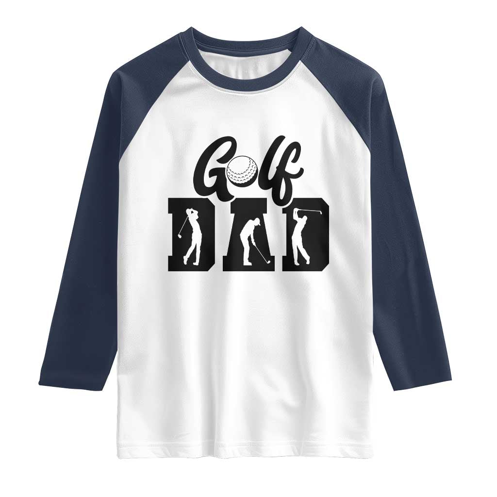 Golf Dad Raglan Shirt Gift For Sport Lover - Wonder Print Shop