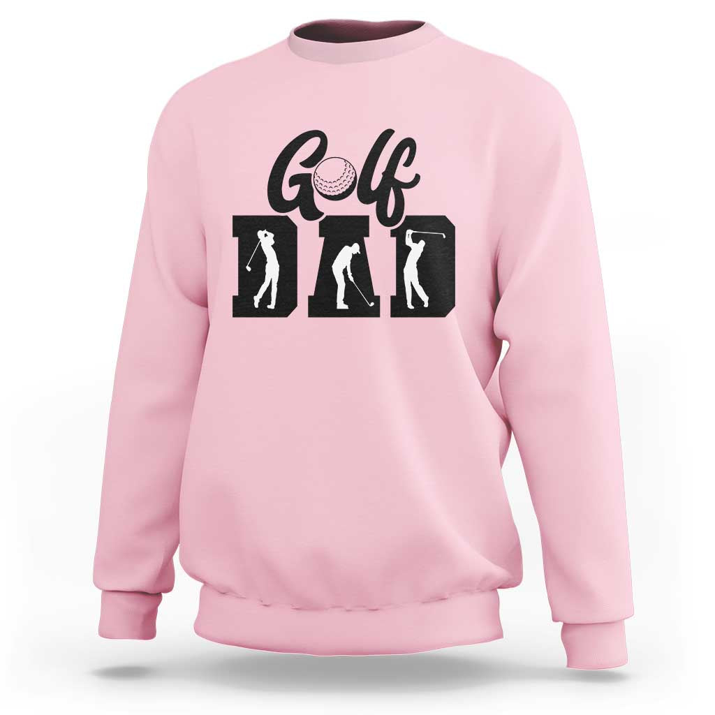 Golf Dad Sweatshirt Gift For Sport Lover - Wonder Print Shop