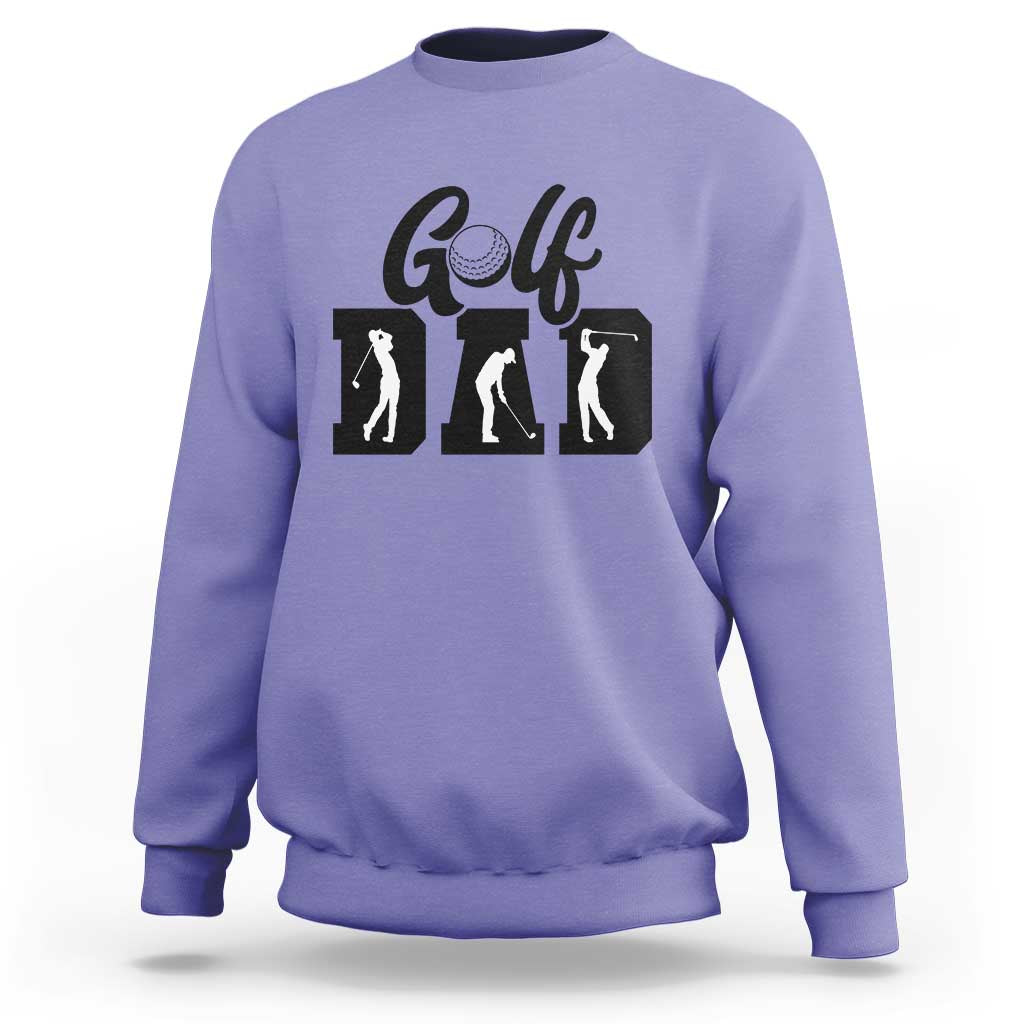 Golf Dad Sweatshirt Gift For Sport Lover - Wonder Print Shop