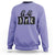 Golf Dad Sweatshirt Gift For Sport Lover - Wonder Print Shop