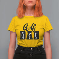 Golf Dad T Shirt For Women Gift For Sport Lover - Wonder Print Shop