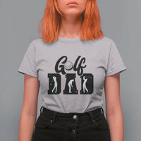 Golf Dad T Shirt For Women Gift For Sport Lover - Wonder Print Shop
