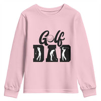 Golf Dad Youth Sweatshirt Gift For Sport Lover - Wonder Print Shop