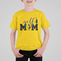 Proud Golf Mom Lifestyle T Shirt For Kid Sports Gift Idea - Wonder Print Shop