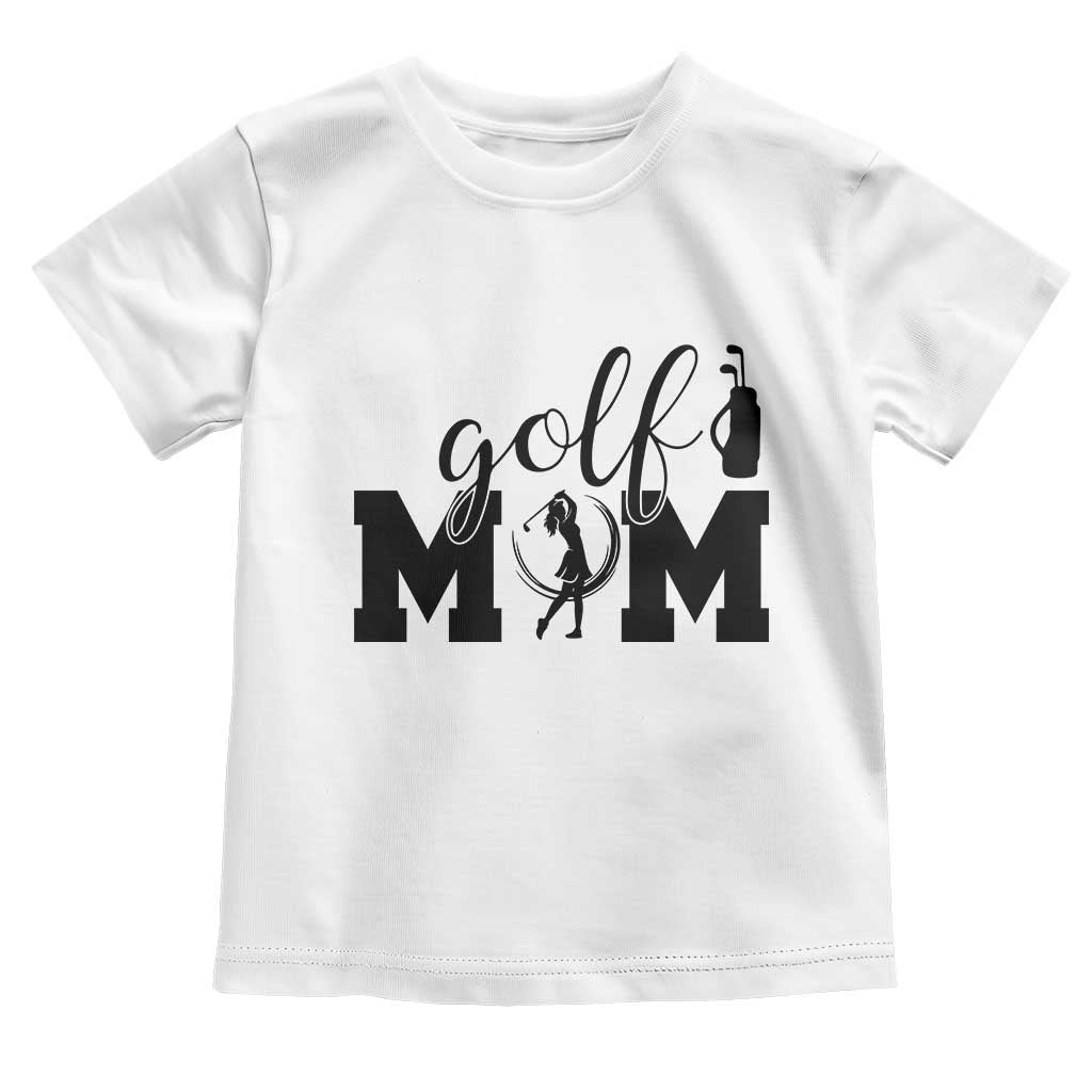 Proud Golf Mom Lifestyle Toddler T Shirt Sports Gift Idea - Wonder Print Shop