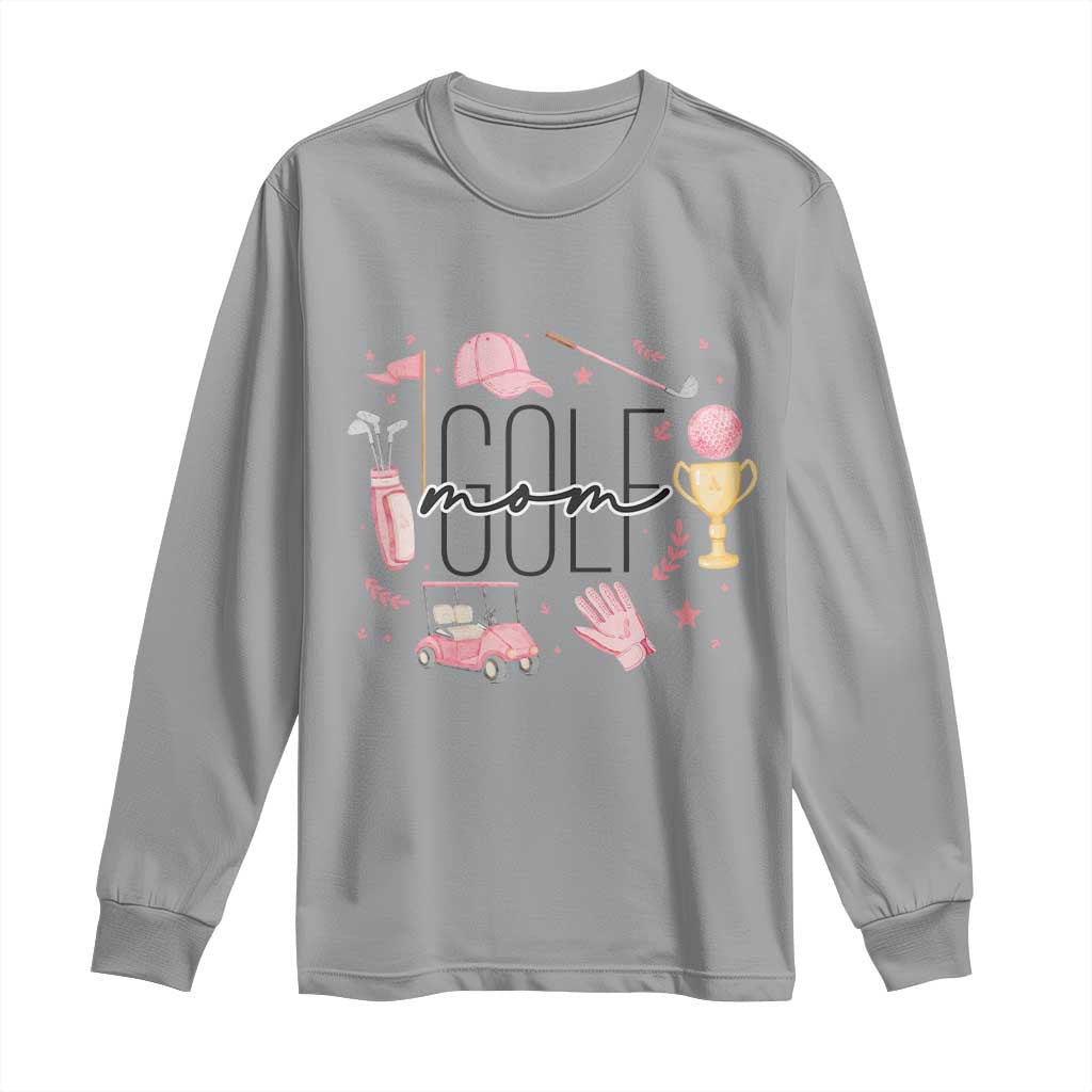 Golf Mom Life Proud Long Sleeve Shirt Sports Lover Gift - Wonder Print Shop