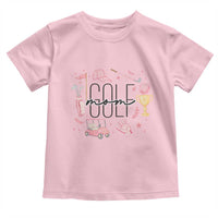 Golf Mom Life Proud Toddler T Shirt Sports Lover Gift - Wonder Print Shop
