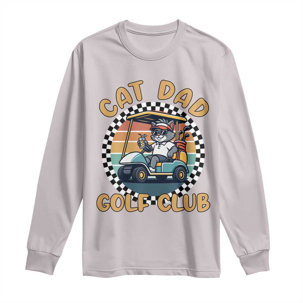 Cat Dad Golf Club Long Sleeve Shirt Funny Sports Lover Gift - Wonder Print Shop