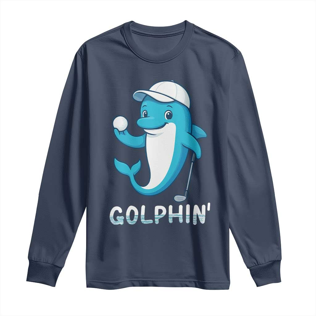 Golphin Dolphin Pun Long Sleeve Shirt Funny Golf Gift - Wonder Print Shop