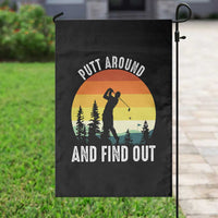 Funny Golf Quote Garden Flag Putt Around And Find Out - Wonder Print Shop