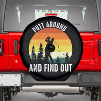 Funny Golf Quote Spare Tire Cover Putt Around And Find Out - Wonder Print Shop