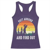 Funny Golf Quote Racerback Tank Top Putt Around And Find Out - Wonder Print Shop