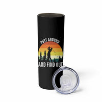 Funny Golf Quote Skinny Tumbler Putt Around And Find Out - Wonder Print Shop