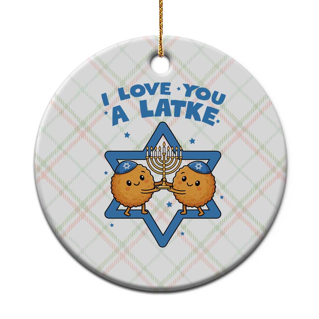 Funny Hanukkah Ceramic Ornament I Love You A Latke Gift - Wonder Print Shop