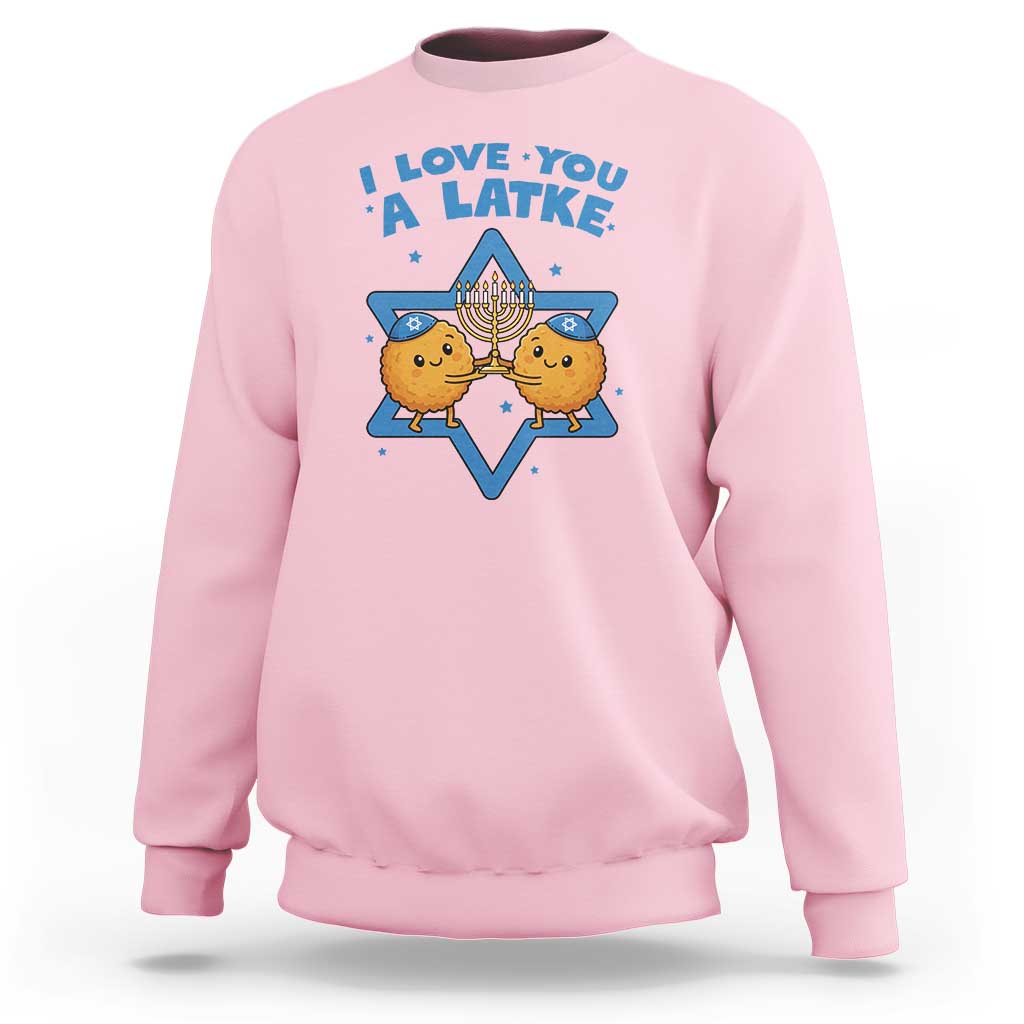 Funny Hanukkah Sweatshirt I Love You A Latke Gift - Wonder Print Shop