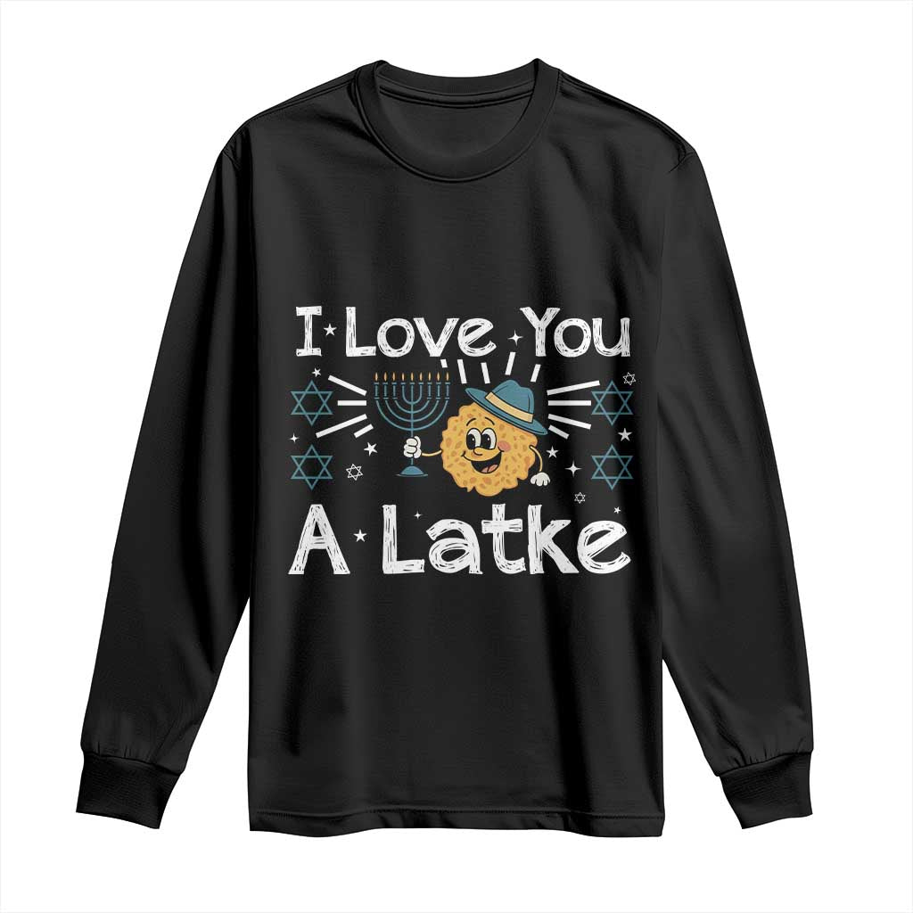 I Love You A Latke Long Sleeve Shirt Funny Hanukkah Gift For Latke Lover - Wonder Print Shop