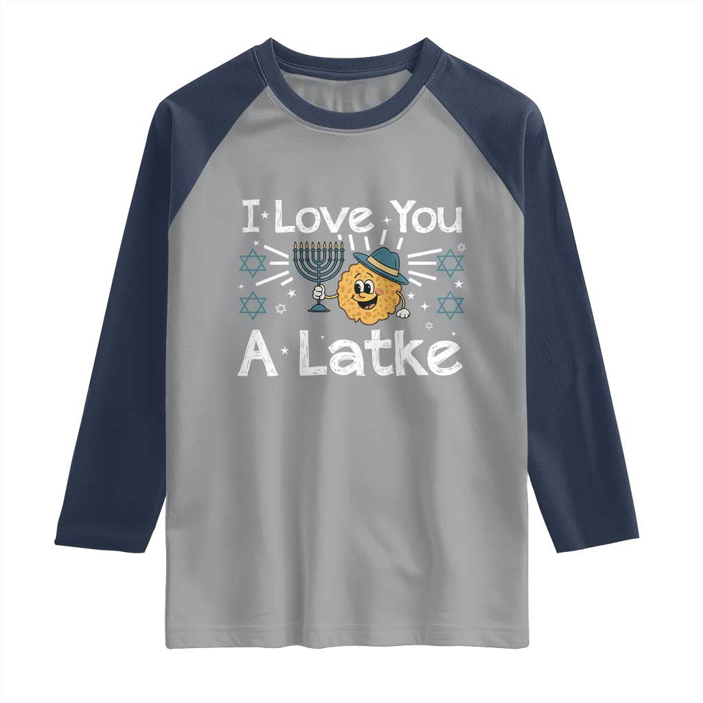 I Love You A Latke Raglan Shirt Funny Hanukkah Gift For Latke Lover - Wonder Print Shop