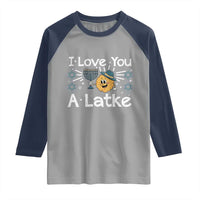 I Love You A Latke Raglan Shirt Funny Hanukkah Gift For Latke Lover - Wonder Print Shop