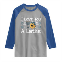 I Love You A Latke Raglan Shirt Funny Hanukkah Gift For Latke Lover - Wonder Print Shop