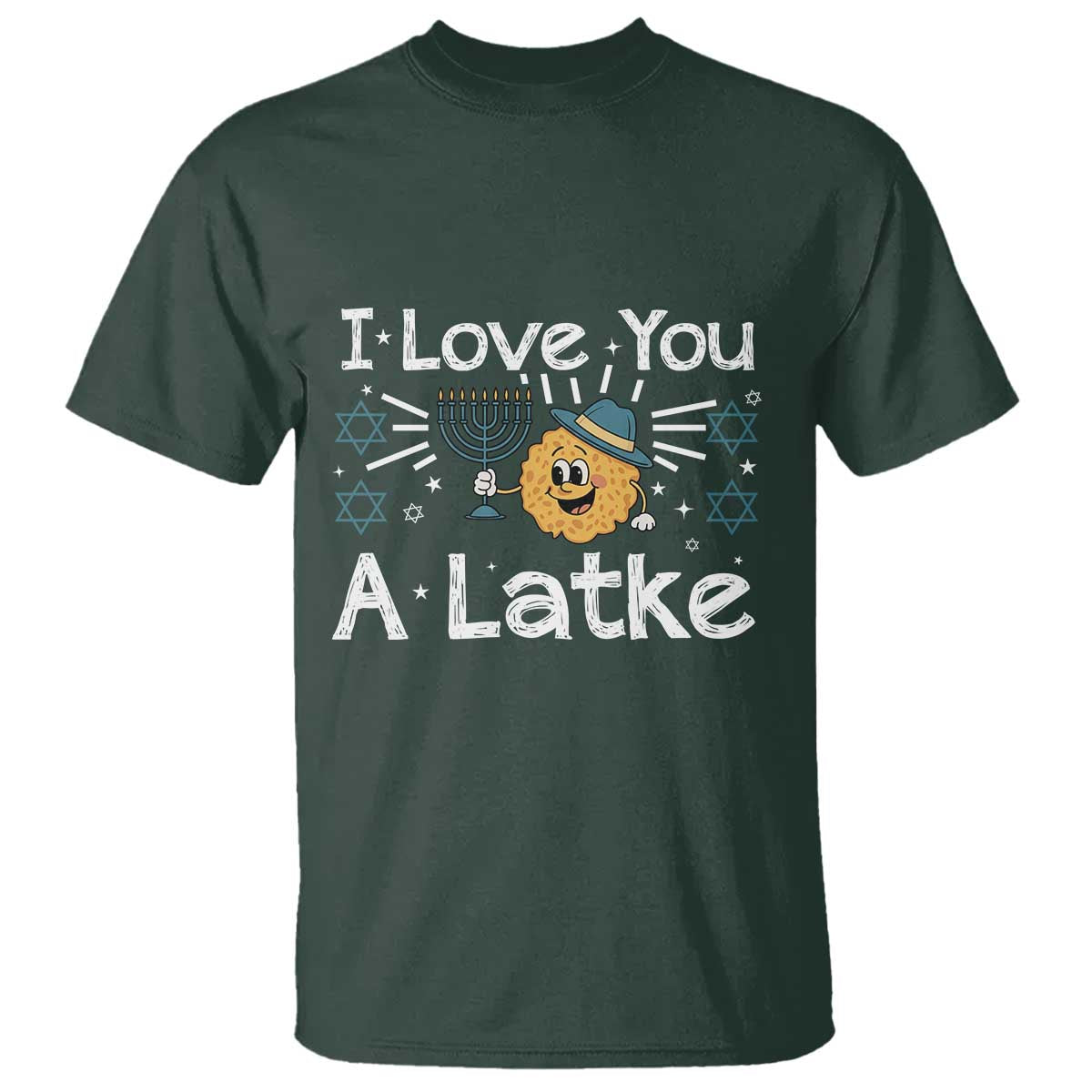 I Love You A Latke T Shirt Funny Hanukkah Gift For Latke Lover - Wonder Print Shop