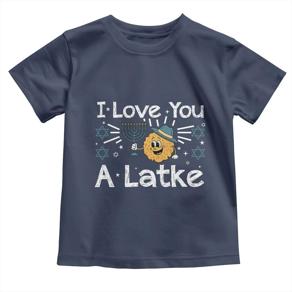 I Love You A Latke Toddler T Shirt Funny Hanukkah Gift For Latke Lover - Wonder Print Shop