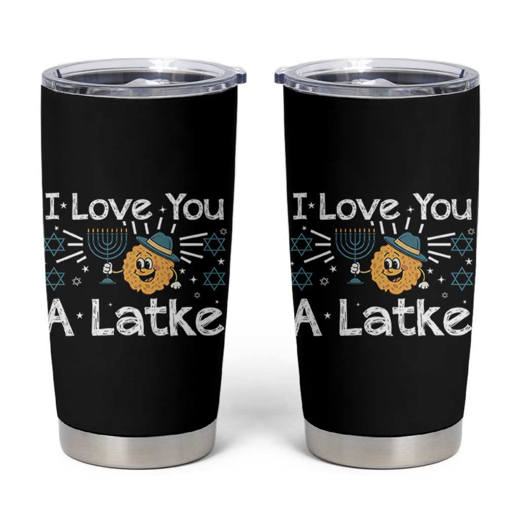 I Love You A Latke Tumbler Cup Funny Hanukkah Gift For Latke Lover - Wonder Print Shop