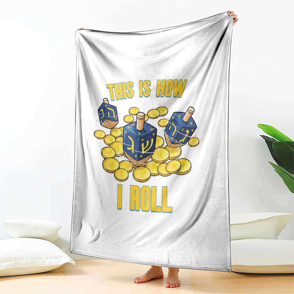 Funny Hanukkah Dreidel Throw Blanket This Is How I Roll Gift - Wonder Print Shop