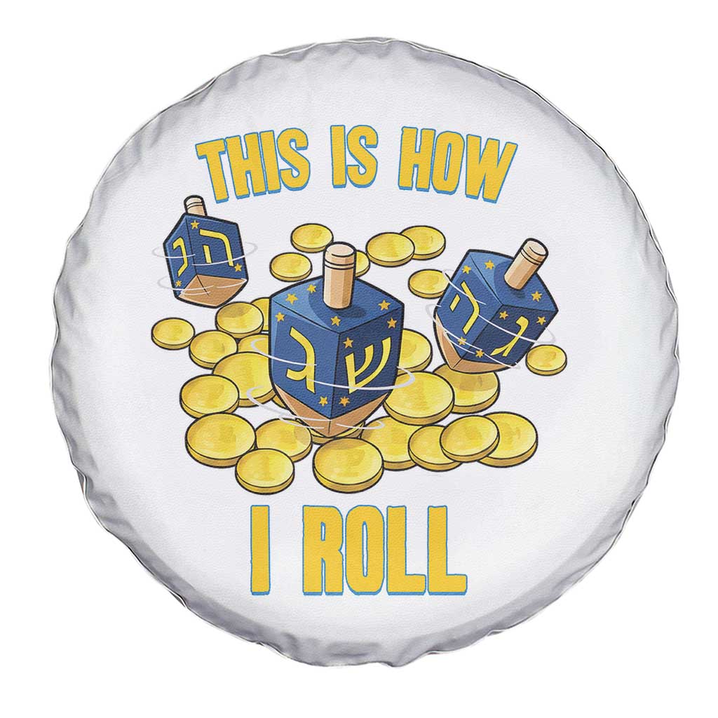 Funny Hanukkah Dreidel Spare Tire Cover This Is How I Roll Gift - Wonder Print Shop