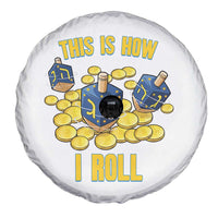 Funny Hanukkah Dreidel Spare Tire Cover This Is How I Roll Gift - Wonder Print Shop
