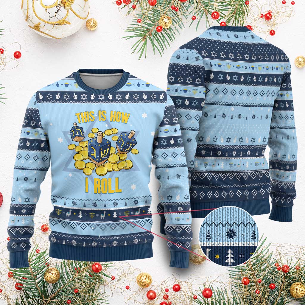 Funny Dreidel Hanukkah Ugly Sweater This Is How I Roll Gift - Wonder Print Shop