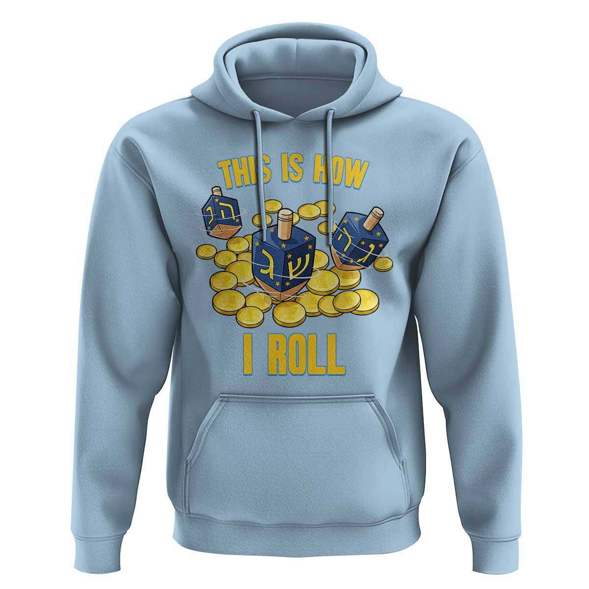Funny Hanukkah Dreidel Hoodie This Is How I Roll Gift - Wonder Print Shop