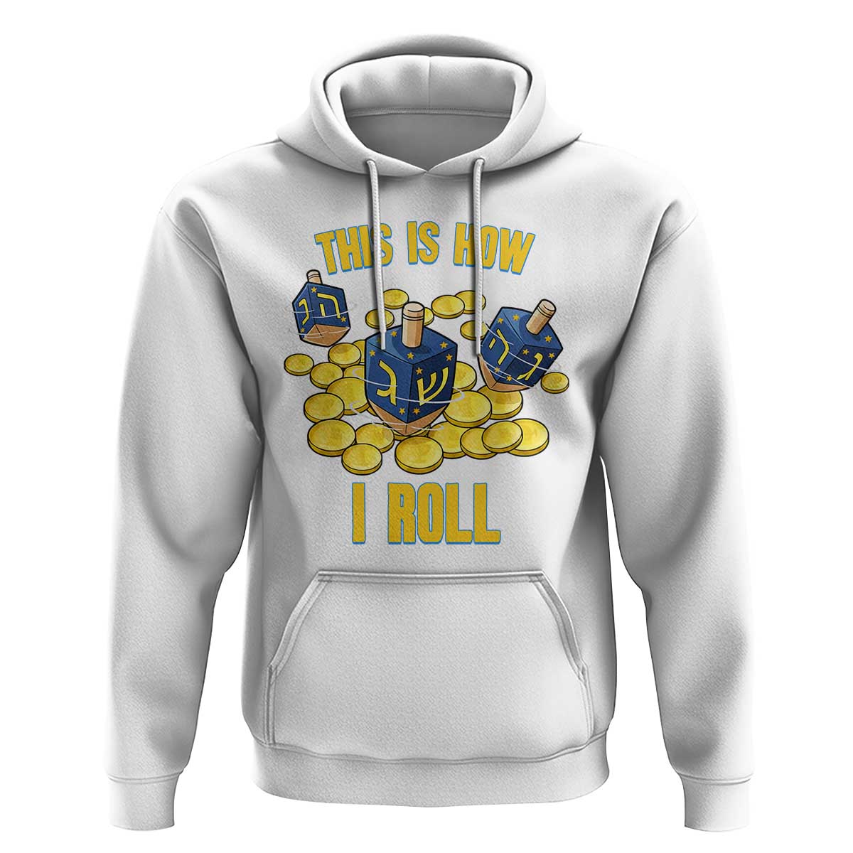 Funny Hanukkah Dreidel Hoodie This Is How I Roll Gift - Wonder Print Shop