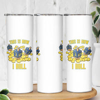Funny Hanukkah Dreidel Skinny Tumbler This Is How I Roll Gift - Wonder Print Shop